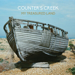 MY TREASURED LAND  COUNTER'S CREEK