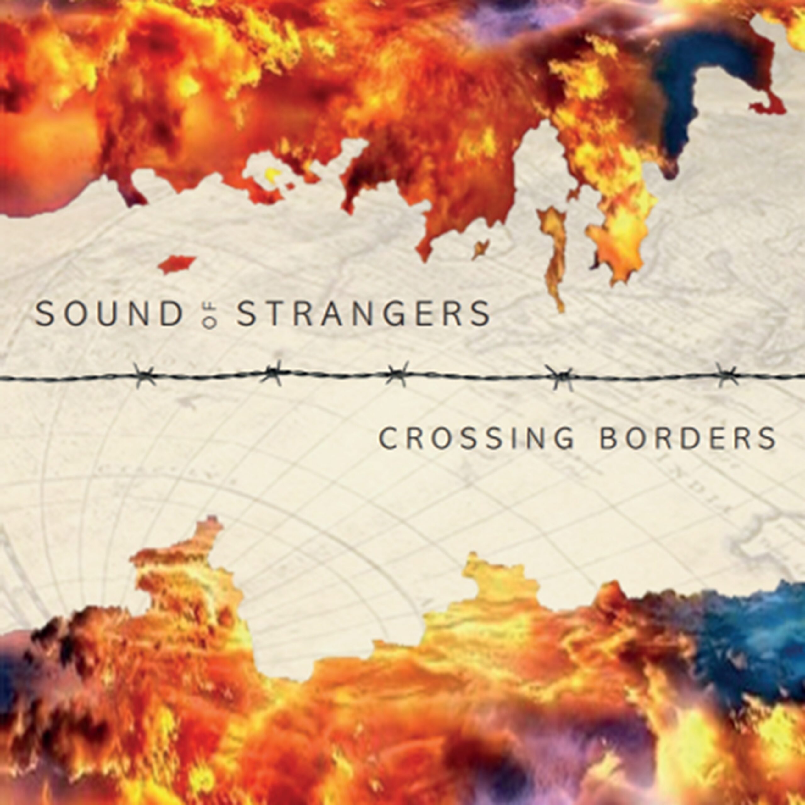 SOUND OF STRANGERS: CROSSING BORDERS